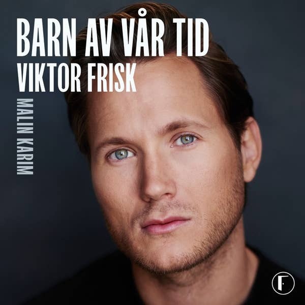 barn-av-var-tid-viktor-frisk-malin-karim